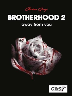 cover image of Brotherhood 2--away from you